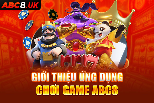 Giới thiệu về ứng dụng ABC8 dành cho tân thủ