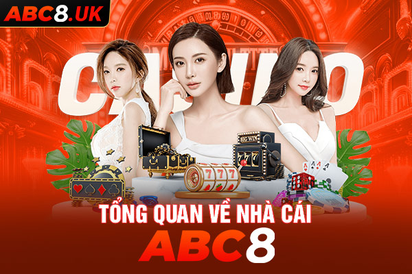 Giới thiệu thông tin tổng quan về nhà cái cá cược ABC8