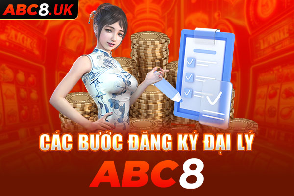 Hướng dẫn người chơi các bước đăng ký đại lý ABC8