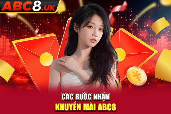 Hướng dẫn cách tham gia nhận khuyến mãi ABC8 chi tiết